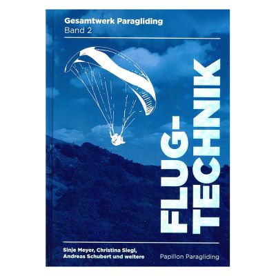 Gesamtwerk Paragliding - Band 2: Flugtechnik